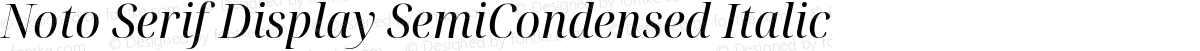 Noto Serif Display SemiCondensed Italic