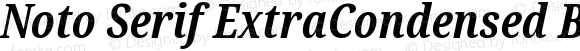Noto Serif ExtraCondensed Bold Italic