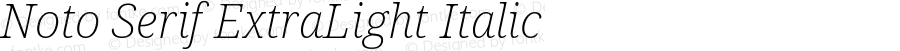 Noto Serif ExtraLight Italic