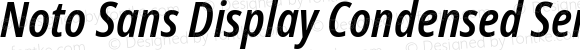 Noto Sans Display Condensed SemiBold Italic