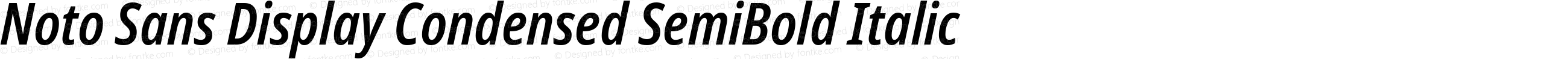 Noto Sans Display Condensed SemiBold Italic