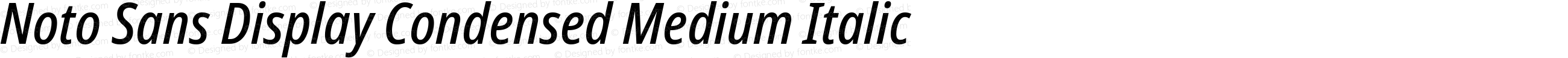 Noto Sans Display Condensed Medium Italic