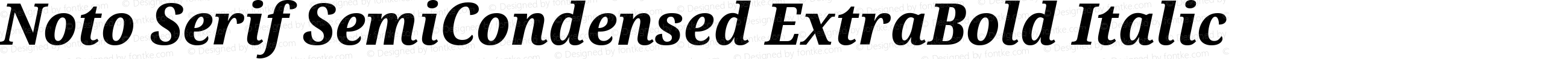 Noto Serif SemiCondensed ExtraBold Italic