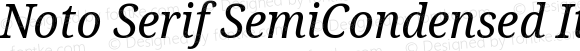 Noto Serif SemiCondensed Italic