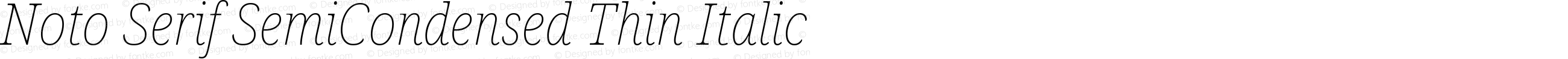 Noto Serif SemiCondensed Thin Italic