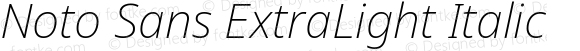 Noto Sans ExtraLight Italic