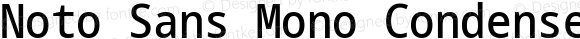 Noto Sans Mono Condensed Medium