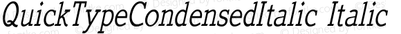 QuickTypeCondensedItalic Italic
