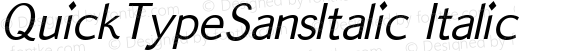 QuickTypeSansItalic Italic