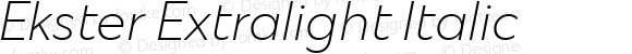 Ekster Extralight Italic