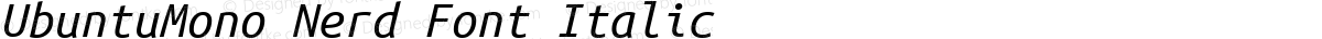 UbuntuMono Nerd Font Italic