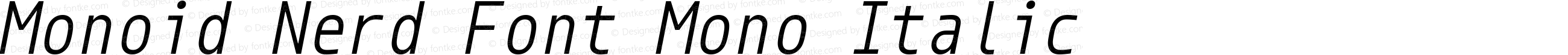 Monoid Italic Nerd Font Complete Mono