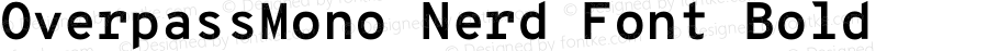 OverpassMono Nerd Font Bold