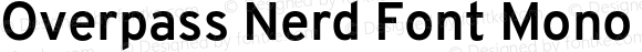 Overpass Bold Nerd Font Complete Mono
