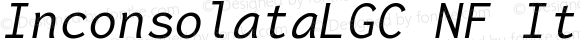 Inconsolata LGC Italic Nerd Font Complete Mono Windows Compatible