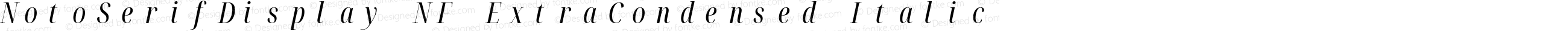 NotoSerifDisplay NF ExtraCondensed Italic