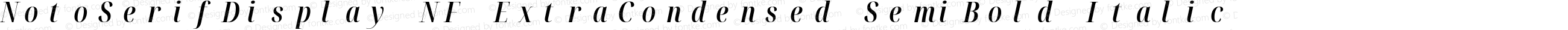 NotoSerifDisplay NF ExtraCondensed SemiBold Italic