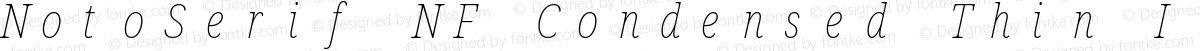 NotoSerif NF Condensed Thin Italic