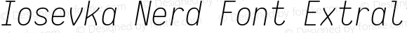 Iosevka Nerd Font Extralight Italic