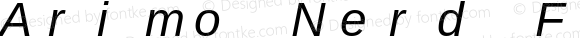 Arimo Nerd Font Mono Italic Version 1.23