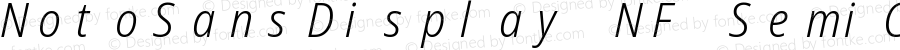 Noto Sans Display SemiCondensed Light Italic Nerd Font Complete Mono Windows Compatible