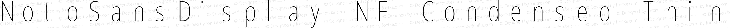 NotoSansDisplay NF Condensed Thin