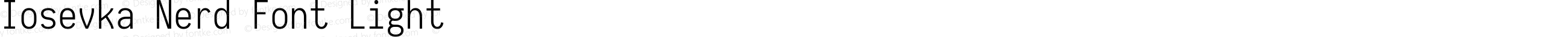Iosevka Nerd Font Light