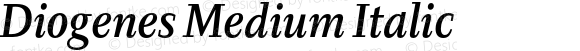 Diogenes Medium Italic