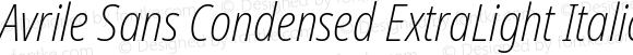 Avrile Sans Condensed ExtraLight Italic