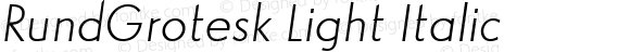 RundGrotesk Light Italic