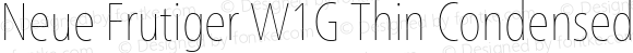 Neue Frutiger W1G Thin Condensed