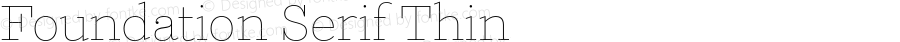 FoundationSerif-Thin