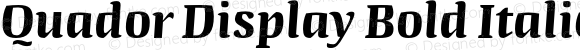 Quador Display Bold Italic