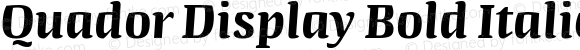 Quador Display Bold Italic