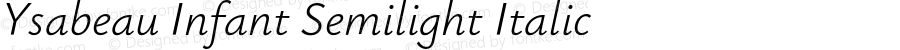 Ysabeau Infant Semilight Italic