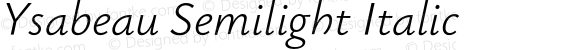 Ysabeau Semilight Italic