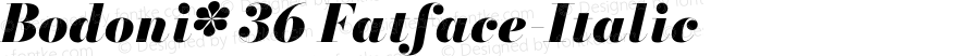 Bodoni* 36 Fatface-Italic