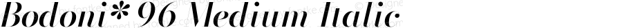 Bodoni* 96 Medium Italic