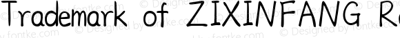 Trademark of ZIXINFANG Regular