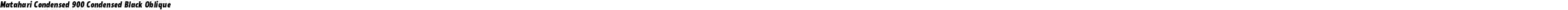 Matahari Condensed 900 Condensed Black Oblique