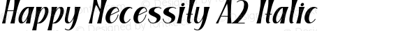 Happy Necessity A2 Italic