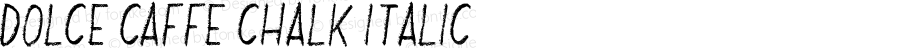 Dolce Caffe Chalk Italic