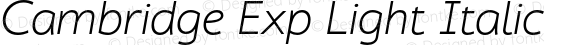 Cambridge Exp Light Italic