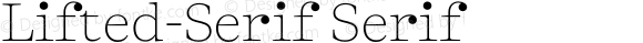 Lifted-Serif Serif