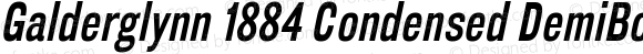 Galderglynn 1884 Condensed DemiBold Italic