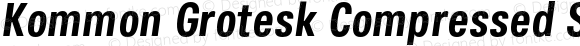 Kommon Grotesk Compressed SemiBold Italic