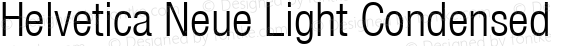 Helvetica 47 Light Condensed