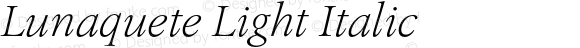 Lunaquete Light Italic