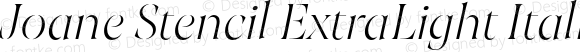 JoaneStencil-ExtraLightItalic