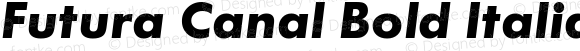 Futura Canal Bold Italique Italic Version 1.000;PS 001.001;hotconv 1.0.38
